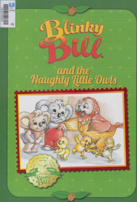 Blinky Bill: and the Naughty Little Owls