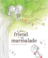 A Friend for Marmalade