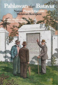 Pahlawan dari Batavia : narasi Pieter Erberveld melawan kompeni