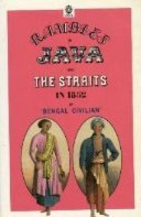 Rambles In Java And The Straits In 1852