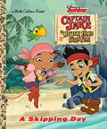 A Skipping Day (Disney Junior: Jake and the Neverland Pirates) (Little Golden Book)