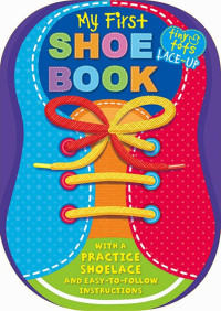 1, 2 Buckle My Shoe (Tiny Tots Shoe Book) Board book