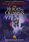 The Heroes of Olympus : the house of Hades