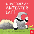 What Does an Anteater Eat? Board book