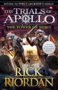 The Trials of Apollo : the tower of Nero