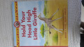 Hold Your Head High Little Giraffe (Little Animal Adventures)