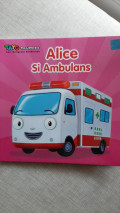 Alice Si Ambulans