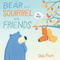 Bear and Squirrel Are Friends