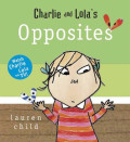 Charlie and Lola's: Opposites