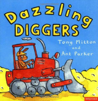 Dazzling digger