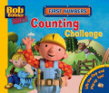 First Numbers: Counting Challenge (Bob the Builder Concept Books)