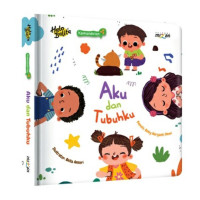 [Mizan] Halo Balita Seri Kemandirian: Aku Dan Tubuhku (Boardbook)