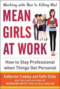 Mean girls at work: How to stay professional when things get personal