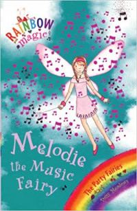 Rainbow Magic: Melodie The Music Fairy : The Party Fairies Book 2