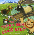 My Fairytale Time: Three Billy Goats Gruff