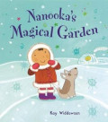 Nanookas Magical Garden