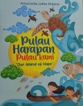 Pulau Harapan Pulau kami 