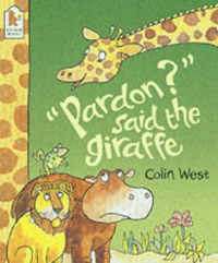 Pardon, Said Giraffe