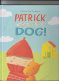 Patrick Wants a Dog!