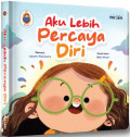 SERI SELF LOVE: AKU LEBIH PERCAYA DIRI (BOARDBOOK)