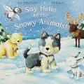 Say Hello To The Snowy Animals