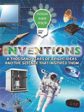 Science Made Simple Inventions: 1,000 years of bright ideas and the science behind them