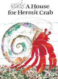 A House for a Hermit Crab by Eric Carle