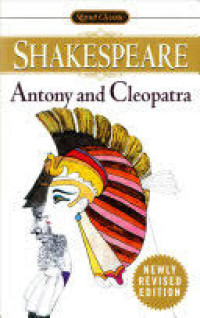 Antony and Cleopatra : with new  updated critical essays and a revised bibliography