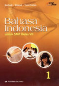 Bahasa Indonesia 1: Untuk SMP Kelas VII