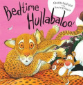 Bedtime Hullabaloo!