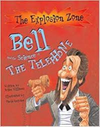 Bell and the Science of the Telephone