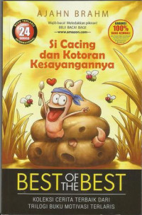 Si Cacing dan Kotoran Kesayangannya : BEST OF THE BEST