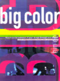 Big color: Maximize the potential of your design through use of color