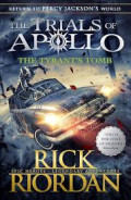 The Trials of Apollo : the tyrant's tomb