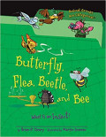 Butterfly, Flea, Beetle and Bee What Is an Insect?