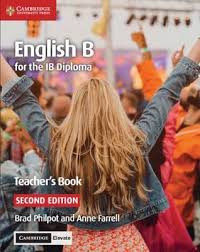 English B for IB Diploma : teacher's resource ; second edition