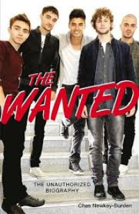 The Wanted : the unauthorized biography