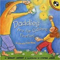 Daddies are for Catching Fireflies