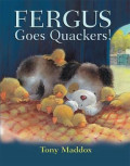 Fergus Goes Quackers!