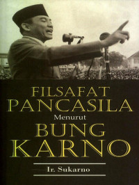 Filsafat Pancasila Menurut Bung Karno