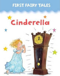 First Fairy Tales Cinderella