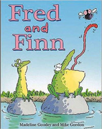 Fred and Finn
Fred and Finn