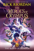 The Heroes of Olympus : the blood of Olympus