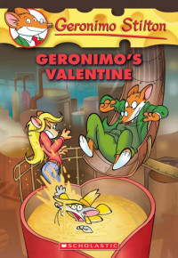 Geronimo's Valentine (Geronimo Stilton, No. 36)