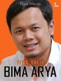 Titik Balik Bima Arya