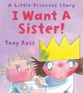 I Want a Sister!