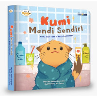 KUMI AND FRIEND: KUMI MANDI SENDIRI! (BOARDBOOK)