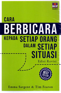 Cara Berbicara Kepada Setiap Orang dalam Setiap Situasi