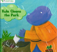 Kula Cleans The Park (Kula Membersihkan Taman)