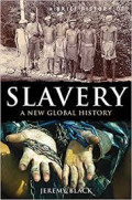 A Brief History of Slavery : a new global history